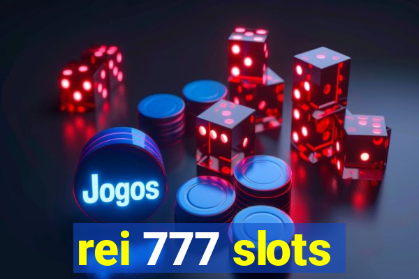 rei 777 slots